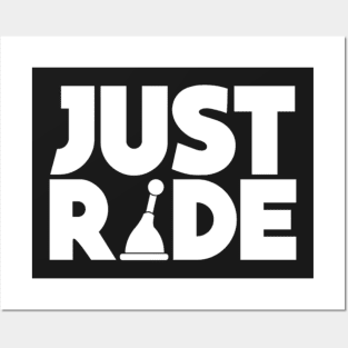 Just Ride Posters and Art